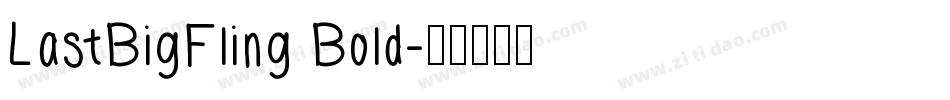 LastBigFling Bold字体转换